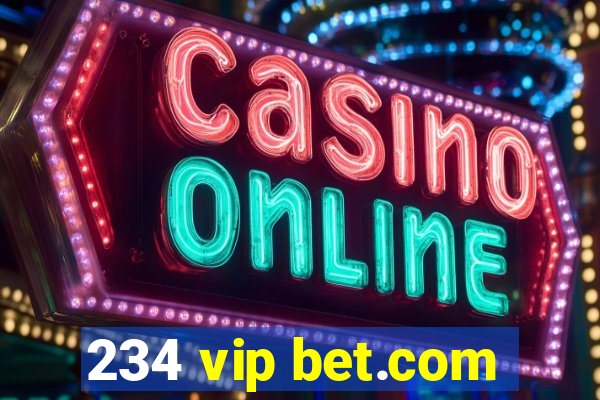 234 vip bet.com